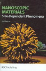 Nanoscopic Materials: Size-Dependent Phenomena