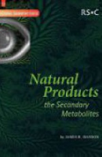 Natural Products: The Secondary Metabolites