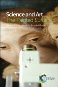 Antonio Sgamellotti,Brunetto Giovanni Brunetti,Costanza Miliani - Science and Art: The Painted Surface
