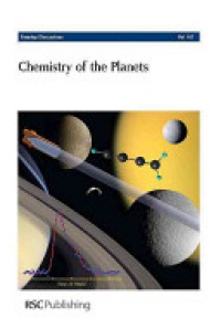  - Chemistry of the Planets: Faraday Discussions No 147