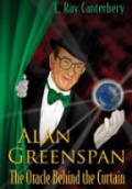 Alan Greenspan: The Oracle Behind The Curtain