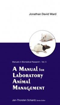 Ward Jonathan David - Manual For Laboratory Animal Management, A