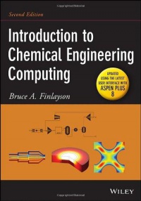 Bruce A. Finlayson - Introduction to Chemical Engineering Computing