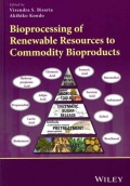 Bioprocessing of Renewable Resources to Commodity Bioproducts