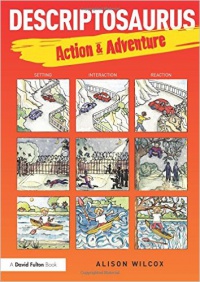 Alison Wilcox - Descriptosaurus: Action & Adventure
