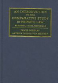 Gordley J. - An Introduction to the Comparative Study of Private Law