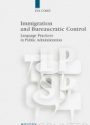 Immigration and Bureaucratic Control: Language Practices in Public Administration