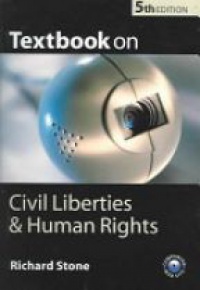 Stone R. - Textbook on Civil Liberties and Human Rights