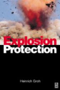 Groh H. - Explosion Protection