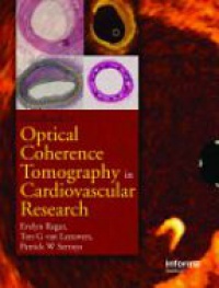 Evelyn Regar,A.M.G.J. van Leeuwen,Patrick W. Serruys - Optical Coherence Tomography in Cardiovascular Research