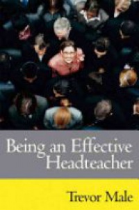 Male T. - Being an Effective Headteacher