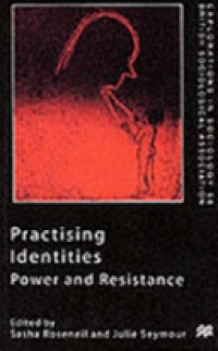 Sasha Roseneil - Practising Identities