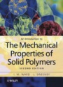 An Introduction to the Mechanical Properties of Solid Polymers, 2nd ed.