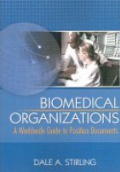 Biomedical Organizations: A Worldwide Guide to Position Documents