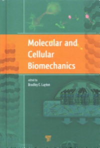 Bradley Layton - Molecular and Cellular Biomechanics