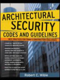 Wible R.C. - Architectural Security: Codes and Guidelines