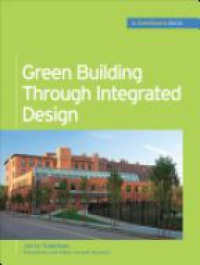 Yudelson J. - Green Building Through Integrated Design