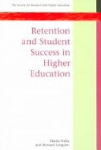 Yorke M. - Retention and Students Success in Higher Education