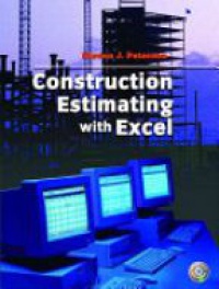 Pererson S. - Construction Estimating Using Excel