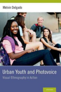 Delgado, Melvin - Urban Youth and Photovoice 