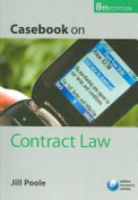Poole J. - Casebook on Contract Law