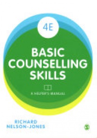 Richard Nelson-Jones - Basic Counselling Skills: A Helper's Manual