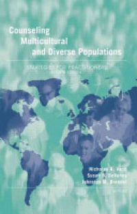 Nicholas A. Vacc,Susan B. DeVaney - Counseling Multicultural and Diverse Populations: Strategies for Practitioners, Fourth Edition