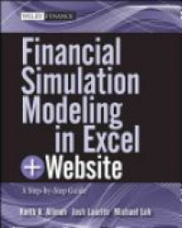 Keith A. Allman,Josh Laurito,Michael Loh - Financial Simulation Modeling in Excel: A Step–by–Step Guide + Website