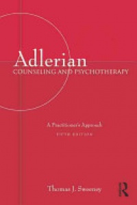  - Adlerian Counseling and Psychotherapy: A Practitioner's Approach, Fifth Edition