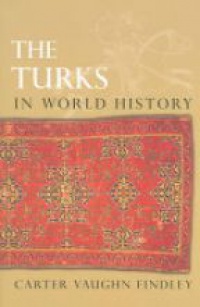 Findley C. V. - The Turks in World History
