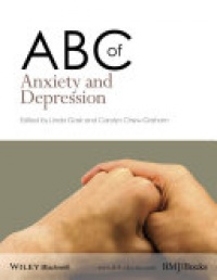 Linda Gask,Carolyn Chew–Graham - ABC of Anxiety and Depression