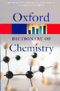 Daintith J. - Oxford Dictionary of Chemistry