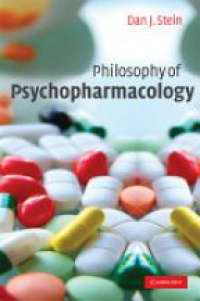 Stein D.J. - Philosophy of Psychopharmacology
