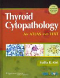 Kini S. - Thyroid Cytopathology: A Text and Atlas
