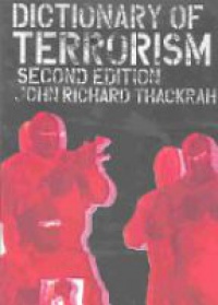 John Richard Thackrah - Dictionary of Terrorism