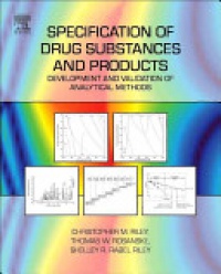 Christopher M. Riley - Specification of Drug Substances and Products
