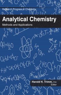 Harold H. Trimm - Analytical Chemistry: Methods and Applications
