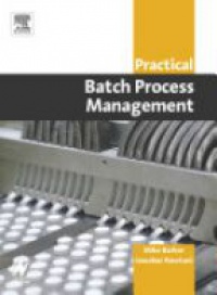 Barker M. - Practical Batch Process Management