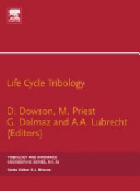 Dowson, Duncan - Life Cycle Tribology,48