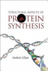 Liljas A. - Structural Aspects of Protein Synthesis