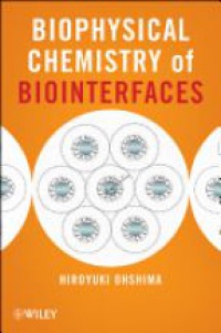 Ohshima - Biophysical Chemistry of Biointerfaces