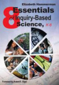 Hammermann E. - Eight Essentials of Inquiry - Based Science