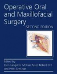 John Langdon,Mohan Patel,Peter Brennan - Operative Oral and Maxillofacial Surgery