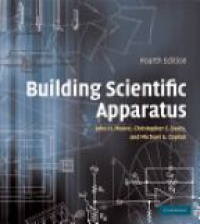 Davis Ch. - Building Scientific Apparatus: A Practical Guide to Design and Construction