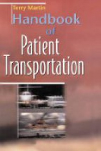 Martin T. E. - Handbook of Patient Transportation