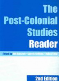 Bill Ashcroft,Gareth Griffiths,Helen Tiffin - The Post-Colonial Studies Reader