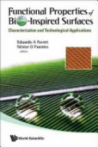 Favret Eduardo A,Fuentes Nestor O - Functional Properties Of Bio-inspired Surfaces: Characterization And Technological Applications