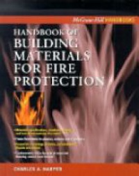Harper Ch. A. - Handbook of Building Materials for Fire Protection