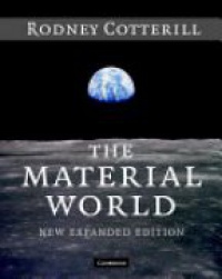Cotterill R. - The Material World, New Expand Edition