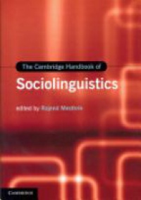 Mesthrie R. - The Cambridge Handbook of Sociolinguistics